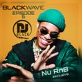 BLACK WAVE - EPISODE 6 RnB EDITION|Nu RnB| MIXED BY DJBLACK
