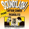 Cumbia Soundclash - Captain Cumbia vs Pedrolito [Epilogue]