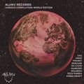 Aluku Records Various Compilation World Edition PREVIEW MIX .By Aluku Rebels