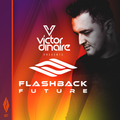 Flashback Future 027 with Victor Dinaire