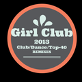Girl Club Vol 3 2013 Throwback MIx