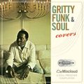 Gritty Soul & Funk Covers