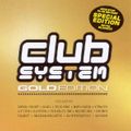 Club System Gold Edition (2002)