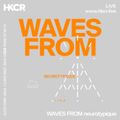 WAVES FROM neurotypique - 21/09/2022