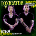 PETDuo - 6 Decks set @ Toxicator 2015