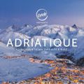 Adriatique - Live @ Signal 2108 (L Alpe-d Huez, France) Cercle - 12-FEB-2019