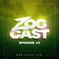 ZOGCAST (Episode 45)