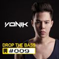 VONIK - Drop The BASS #009 (Ultra Taiwan 2018)