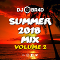 Summer 2018 Volume 2 - UK RnB / Afroswing Mix