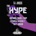 #TheHypeOct - Chill Vibes I - @DJ_Jukess