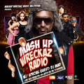 Mashup Wreckaz Music Meltdown With Special Guest DJ Mad