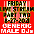 (Mostly) 80s & New Wave Happy Hour (Part 2) - Generic Male DJs - 8-27-2021