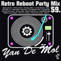 Yan De Mol - Retro Reboot Party Mix 59.