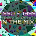 THE DECADE MIX 1990 -1999 _ 1!