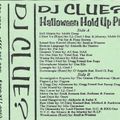 DJ Clue - Halloween Hold Up Pt. 2 SIDE B (1995)