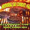 #66 MEMORIAL DAY COOK OUT ( 3hrs.35 min LIVE MIX )  DJT.SMoOtH