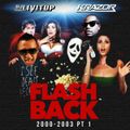 DJ Livitup & DJ K Razor Present Flashback 2000-2003 Pt. 1