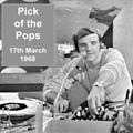 Pick of the Pops  17th March 1968 (Full Show & Rundown)