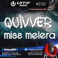UMF Radio 232 - Quivver & Miss Melera