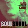BAD ‘INDEPENDENT’ SOUL  2 (Smokin mix) Ft: Steve James, Genioa, Rob Milton, Canabme, Zilo...
