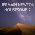 Housesome 2 - Jermain Newton