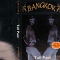 ~ Tall Paul @ Bangkok ~