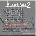 Albert Mix 2- Megamix (mixed by Raposu)