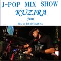 J-POP MIX SHOW KUZIRA 6月 7年目