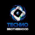Techno Brotherhood 16 DEC 2021