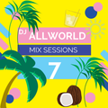 Dj Allworld: mix sessions 7 (perfect for the bars & clubs  )