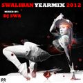 DJ Swa presents the Swaliban Yearmix 2012