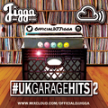 #UKGARAGEHITS PT 2 @OFFICIALDJJIGGA