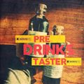 Pre-Drinks Taster