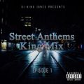Street Anthems King Mix