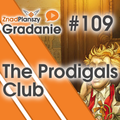 Gradanie ZnadPlanszy #109 - The Prodigals Club