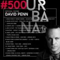 Urbana Radio Show By David Penn Chapter #500