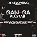 Gan-Ga Remix - All Star 2020 - By @Djrubiomusic