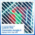 Lost In The Concrete Vol 4. Featuring Jay0, TeeZandos, M1llionz, Jabz, Roddy Rich, Pop Smoke, G4Boyz