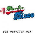 ITALO DISCO - BEST 80s NON-STOP POWER MIX