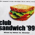 Náksi vs Brunner - Club Sandwich 01