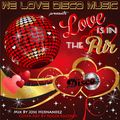 Love Is In The Air Disco Mix by DeeJayJose