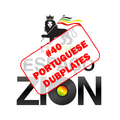 Espaço Zion #40 - RUC - 02/07/2020 - Portuguese Dubplates