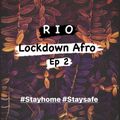#Lockdown Afro Ep 2
