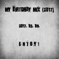 Blaizen - My Birthday Mix (2017)