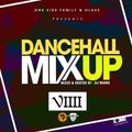 DJ MANNI DANCEHALL MIX UP VOL.9 2019