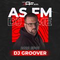DJ Groover AS FM Mix 2022 EP01