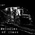 Melodies of Glass