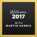 Martin Garrix - Welcome 2017 @ Beats 1 Radio