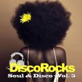 DiscoRocks' Soul & Disco - Vol. 5