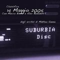 SUBURBIA CHART 14 Maggio 2005 - RIN RADIO ITALIA NETWORK con Marco Biondi e Alex Benedetti